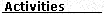 [Activities]